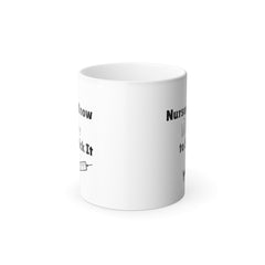 Nurse Know Color Morphing Mug, 11oz