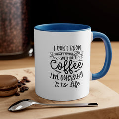 Without Coffee Accent Coffee Mug, 11oz