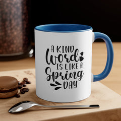 Kind Word Spring Day Accent Coffee Mug, 11oz