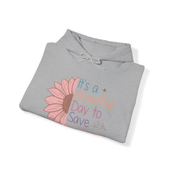 Beautiful Day to Save Lives Unisex Heavy Blend™ Hooded Sweatshirt