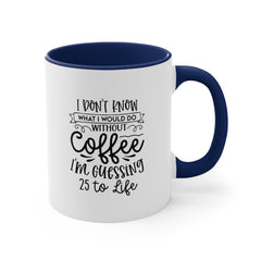 Without Coffee Accent Coffee Mug, 11oz