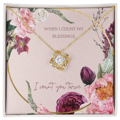 Love Knot Necklace - When I Count My Blessings