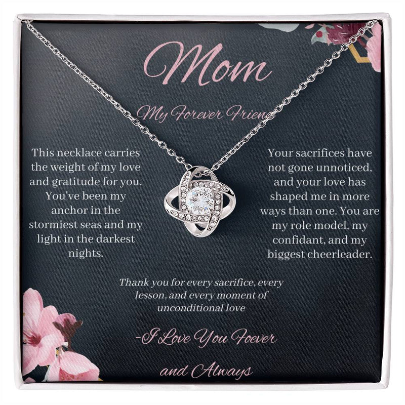 Mom -My Forever Friend  - love knot necklace