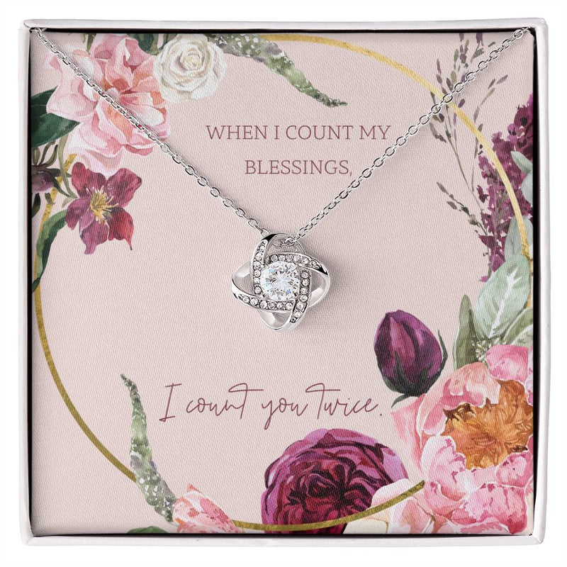 Love Knot Necklace - When I Count My Blessings