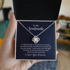 To my soulmate - If I had one wish Love Knot Necklace