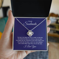 To My Soulmate - the way you make me feel is hard to explain Love Knot Necklace