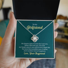 To my girlfriend - my dreams came true Love Knot Necklace