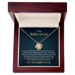 To my mother - in - law - i never thought i'd find the one till I met your son Love Knot Necklace