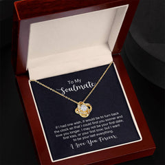 To my soulmate - If I had one wish Love Knot Necklace